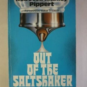 Out of the Saltshaker: Evangelism as a Way of Life