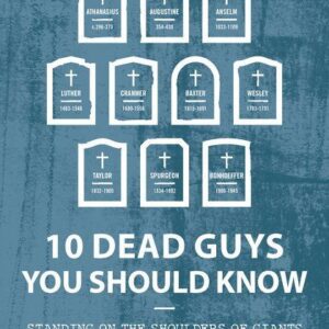10 Dead Guys You Should Know - Standing on the Shoulders of Giants
