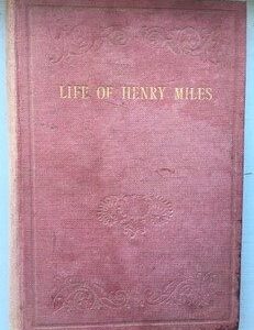 Brief Sketch of the Life of Henry Miles