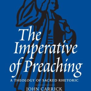 The Imperative of Preaching