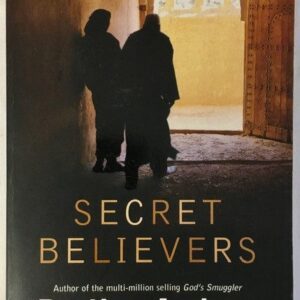 Secret Believers: Muslims Turn to Christ