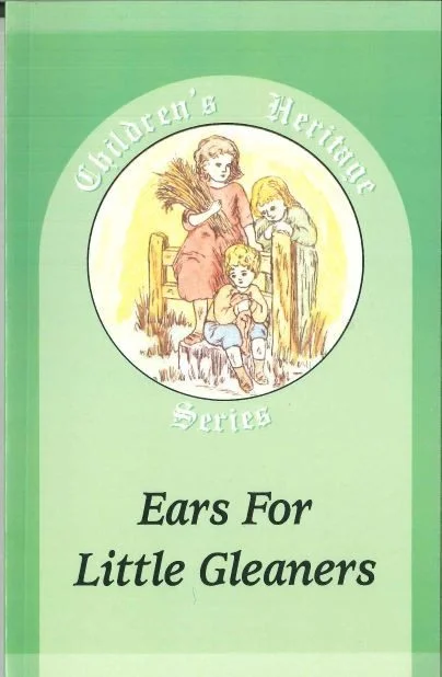 Ears for Little Gleaners