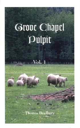 Grove Chapel Pulpit (Vol 1)