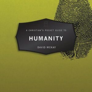 A Christian's Pocket Guide to Humanity