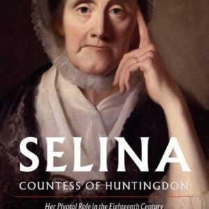 Selina Countess Of Huntingdon