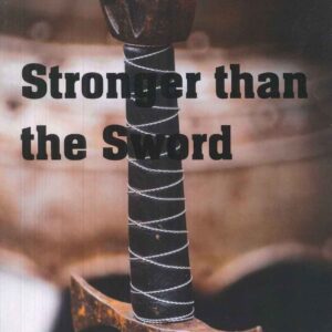 Stronger than the Sword