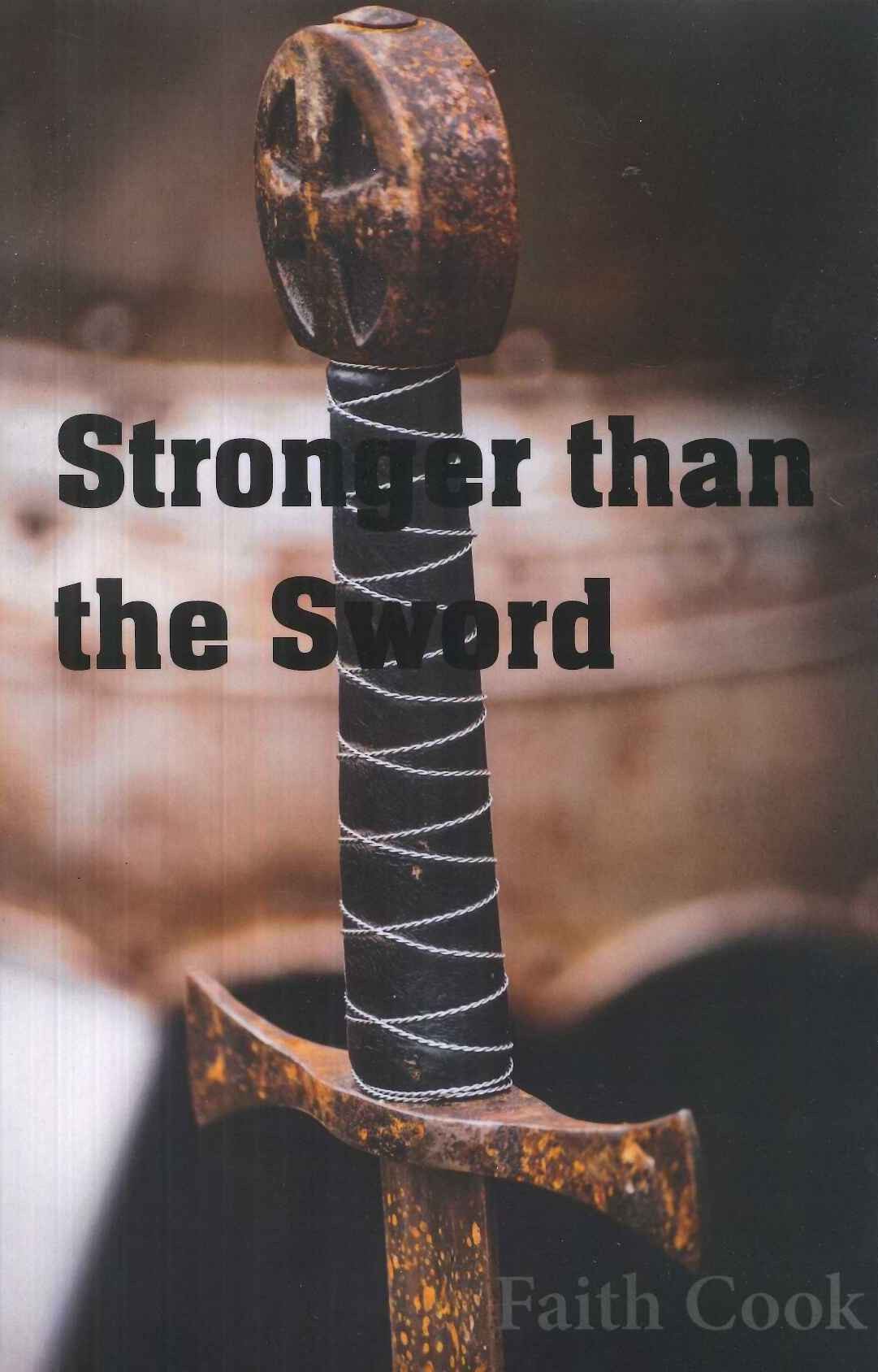Stronger than the Sword