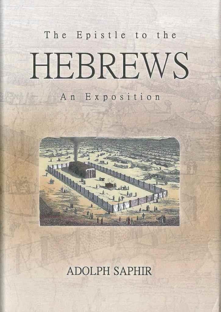 The Epistle to the Hebrews - An Exposition