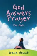 God Answers Prayer - for girls