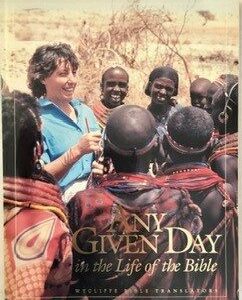 Any Given Day in the Life of the Bible: Wycliffe Bible Translators