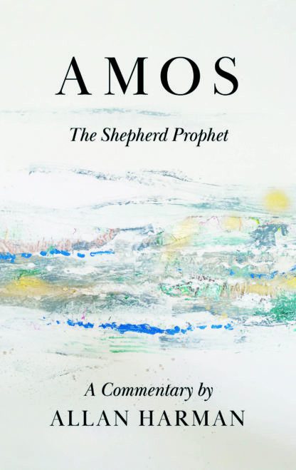 Amos The Shepherd Prophet