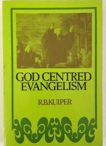 God Centred Evangelism