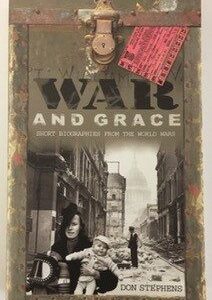 War and Grace: Short Biographies from the World Wars