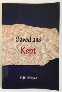 Saved and Kept: Counsels to Young Christians