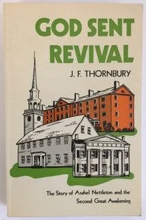 God Sent Revival: Asahel Nettleton and the Second Great Awakening