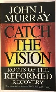 Catch the Vision: Roots of the Reformed Recovery