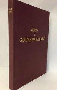 Memoir of Grace Elizabeth King