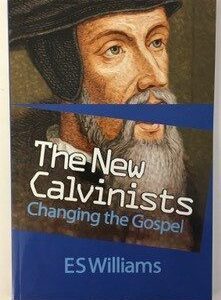 New Calvinists: Changing the Gospel