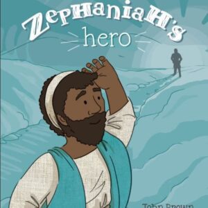 Zephaniah's Hero