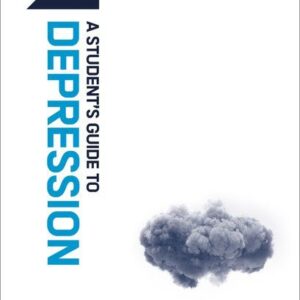 A Student's Guide to Depression