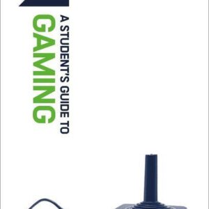A Student's Guide to Gaming