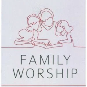 Family Worship