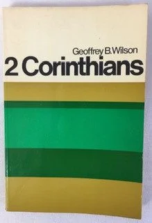 2 Corinthians: A Digest of Reformed Comment