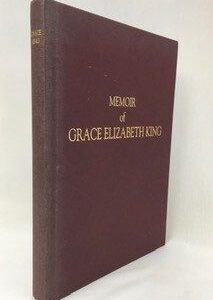 Memoir of  Grace Elizabeth King