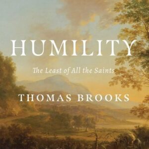 Humility: The Least of All the Saints