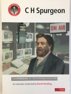 C H Spurgeon on Creation and Evolution