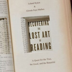 Recovering the Lost Art of Reading