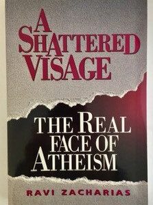 Shattered Visage: The Real Face of Atheism