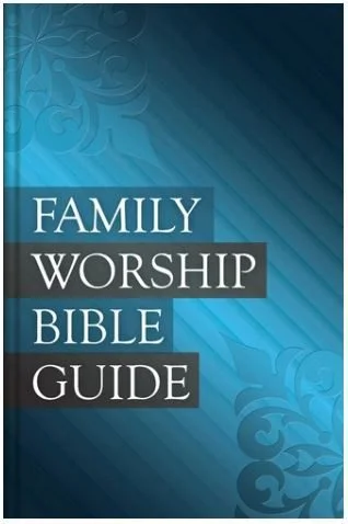 Family Worship Bible Guide