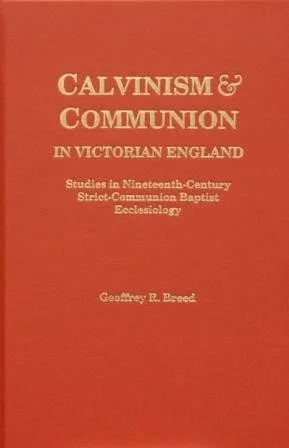 Calvinism & Communion in Victorian England