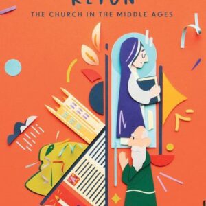 Reign - The Church in the Middle Ages