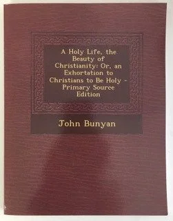 Holy Life, the Beauty of Christianity: or, an Exhortation ... to be Holy