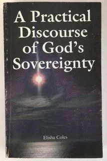 Practical Discourse of God's Sovereignty