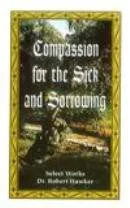 Compassion for the Sick & Sorrowing