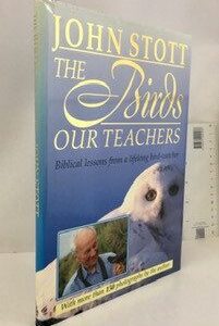 Birds Our Teachers: Biblical Lessons From a Lifelong Bird-watcher