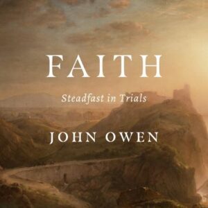 Faith: Steadfast in Trials