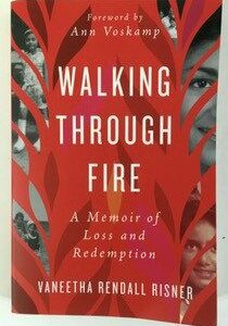 Walking Through Fire: A Memoir of Loss and Redemption