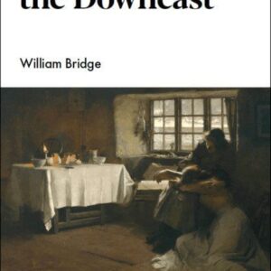 A Lifting Up For the Downcast