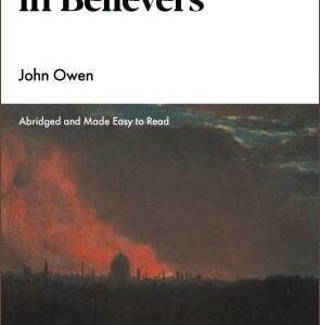 Indwelling Sin in Believers