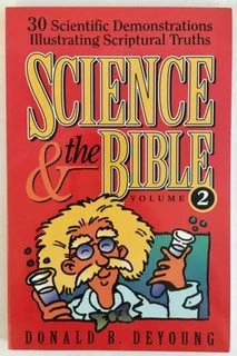 Science & the Bible (Volume 2)