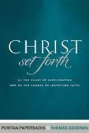 Christ Set Forth