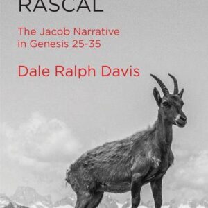 God's Rascal - The Jacob Narrative in Genesis 25-35