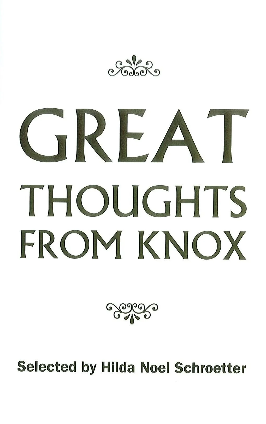 Great Thoughts from Knox
