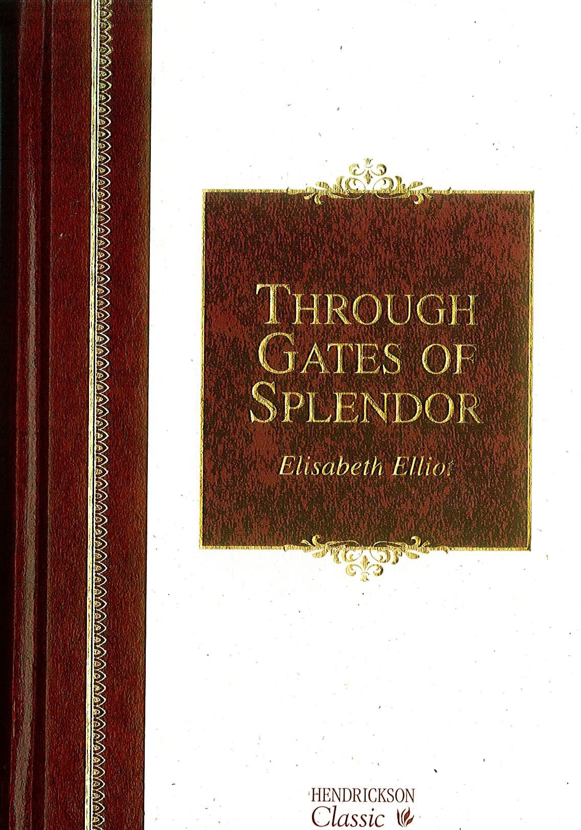 Through Gates of Splendor