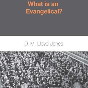 What is an Evangelical