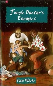 Jungle Doctor's Enemies